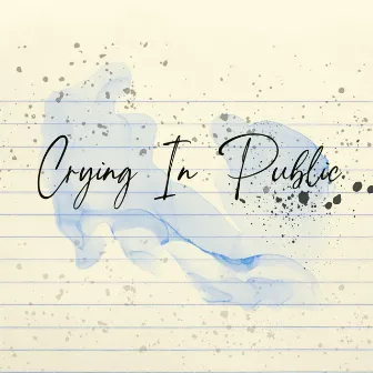 Crying In Public (Demo) by James Julian Villa