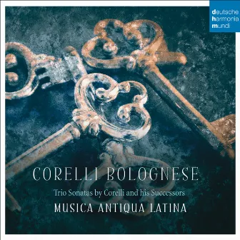 Corelli Bolognese - Trio Sonatas by Corelli and his Successors by Musica Antiqua Latina