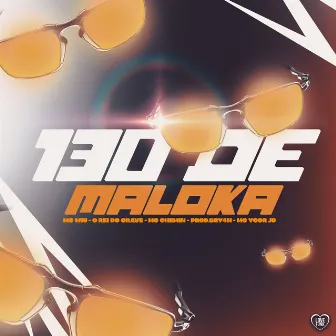 130 de Maloka by Mc Chemin