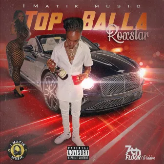 Top Balla by Roxstar