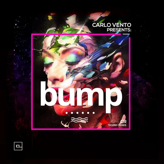 Bump - CR Techno Series