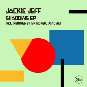 Shadows by Jackie Jeff