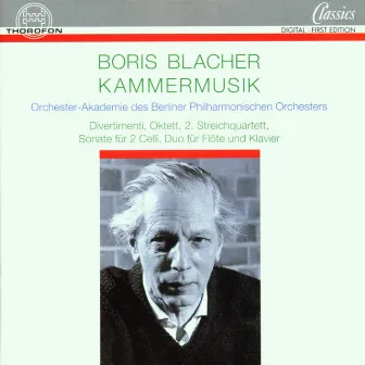 Boris Blacher: Kammermusik by Orchester-Akademie des Berliner Philharmonischen Orchesters