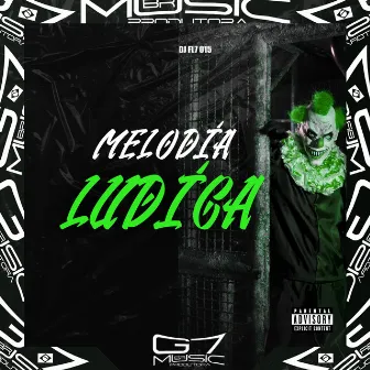 Melodia Lúdica by DJ FL7 015