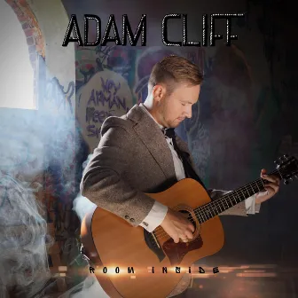 Room Inside (Radio Edit) by Adam Cliff