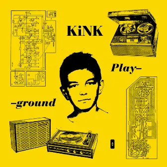 Playground by Kink