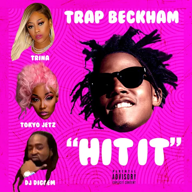 Hit It (feat. Trina, Tokyo Jetz & DJ Diggem)