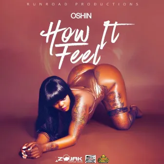 How It Feel by Oshin