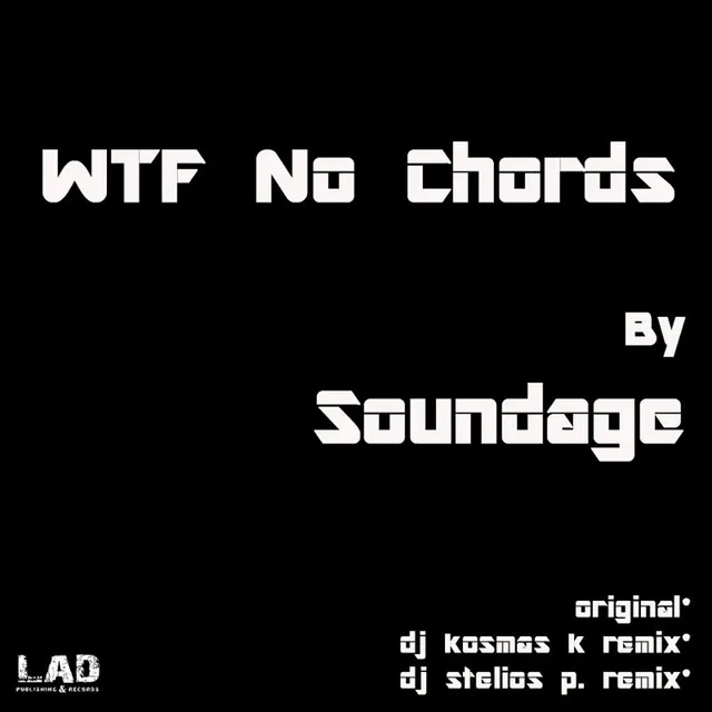 WTF No Chords - Dj Stelios P. Remix