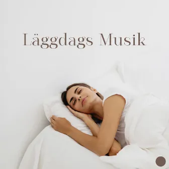 Läggdags Musik by Djup Avslappning Musikzon