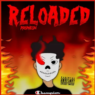 RELOADED EP by prophesin