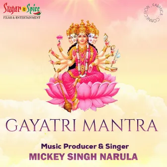 Gayatri Mantra by Mickey Singh Narula