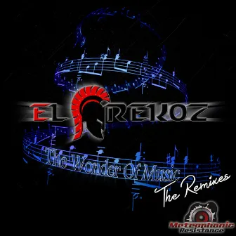 The Wonder of Music (The Remixes) by El Grekoz