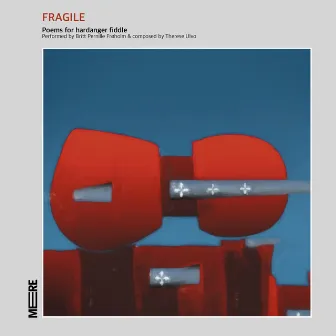 Fragile by Britt Pernille Frøholm