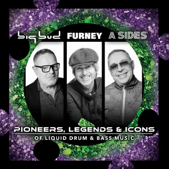 Pioneers, Legends & Icons of Liquid Drum & Bass Music by Big Bud