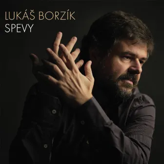 Spevy (Chants) by Lukáš Borzík