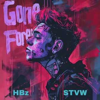 Gone Forever by STVW