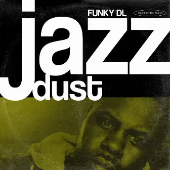 Jazz Dust by Funky DL