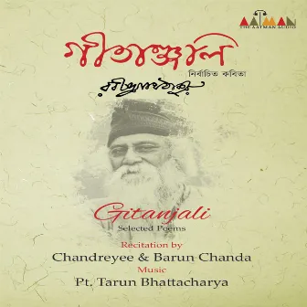 Gitanjali (Selected Poems) by Barun Chanda