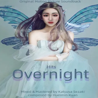 Overnight Hits by Hueimin Kuan