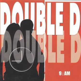 9:AM by Double D