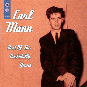 Best of the Rockabilly Years by Carl Mann