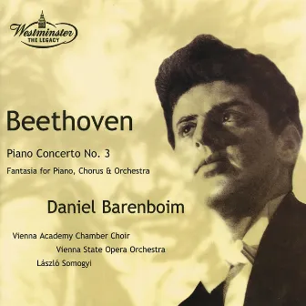 Beethoven: Piano Concerto No. 3 / Choral Fantasy by Laszlo Somogyi