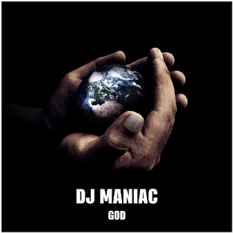 God by DJ Maniac