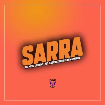 Sarra by MC Gasparzinho