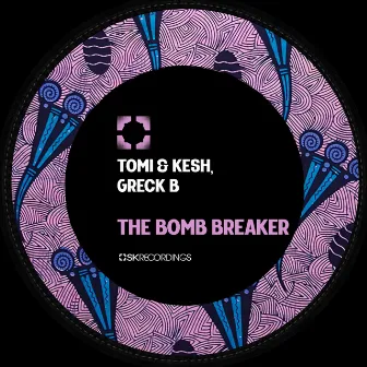 The Bomb Breaker by Greck B.