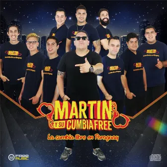 La cumbia libre en Paraguay by Martin y su cumbia Free