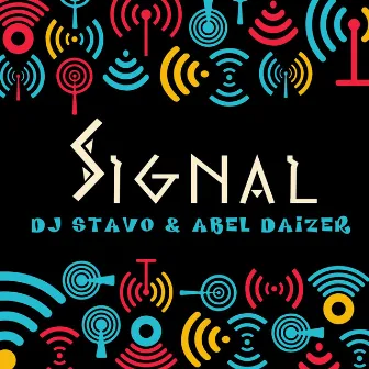 Signal by DJ Stavo