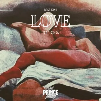 Best Kind Love by Prince Philly