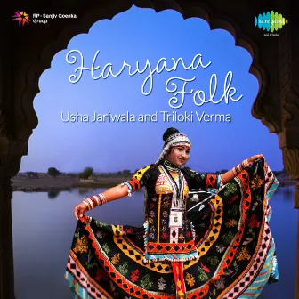 Haryana Folk by Triloki Verma