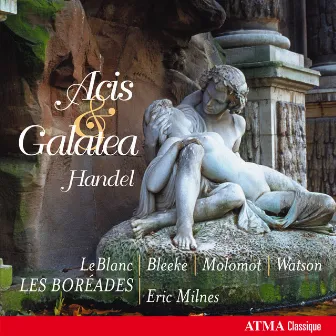 Handel: Acis and Galatea by Les Boréades de Montréal