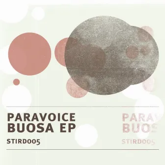 Buosa Ep by Paravoice