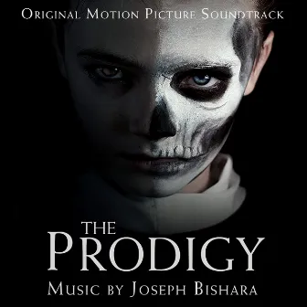 The Prodigy (Original Motion Picture Soundtrack) by joseph bishara