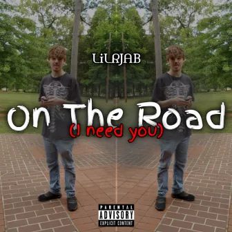 On The Road by Lil R Jab