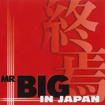 In Japan by Mr. Big