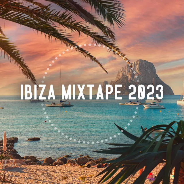 IBIZA MIXTAPE 2023 - Endless Summer [EDM, Chillout, Hip-Hop, LoFi Hottest Remixes]