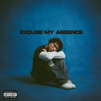 Excuse My Absence by K.I.D.