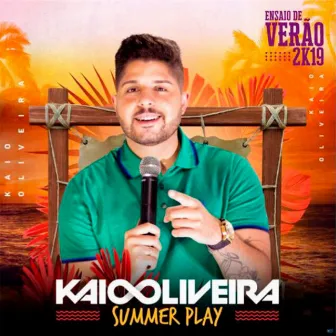 Ensaio de Verão 2K19 Summer Play by Kaio Oliveira