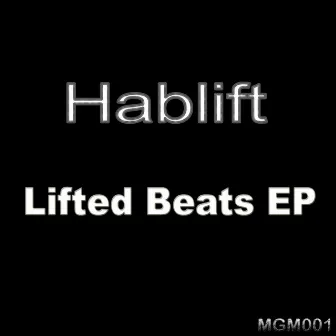 Lifted Beats EP by Hablift