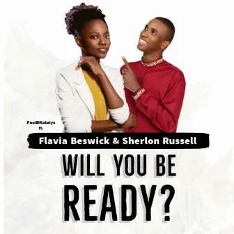 Will You be Ready by Flavia Beswick