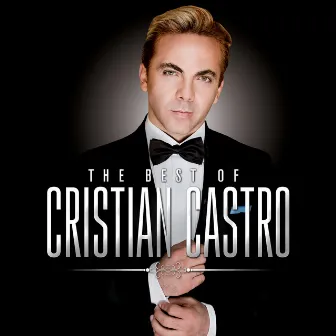 The Best Of… by Cristian Castro