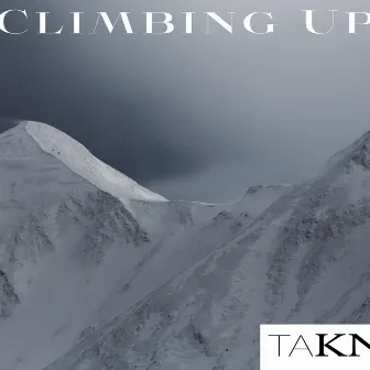 Climbing Up by TAKN