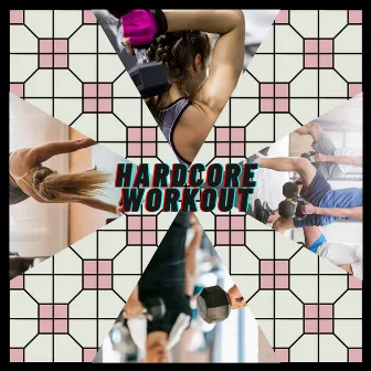 Hardcore Workout Music For Working Out by Unknown Artist