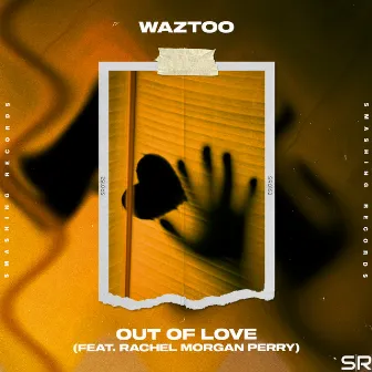 Out of Love by Waztoo