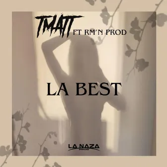 LA BEST by TMatt