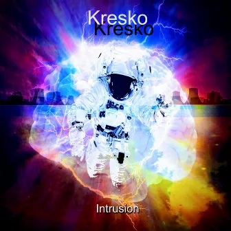 Intrusion by Kresko